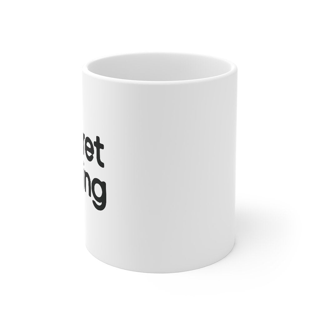 I Regret Nothing Coffee Mug | Funny Shirt from Famous In Real Life