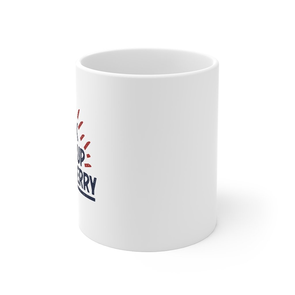 Back It Up Terry Coffee Mug | Funny Shirt from Famous In Real Life