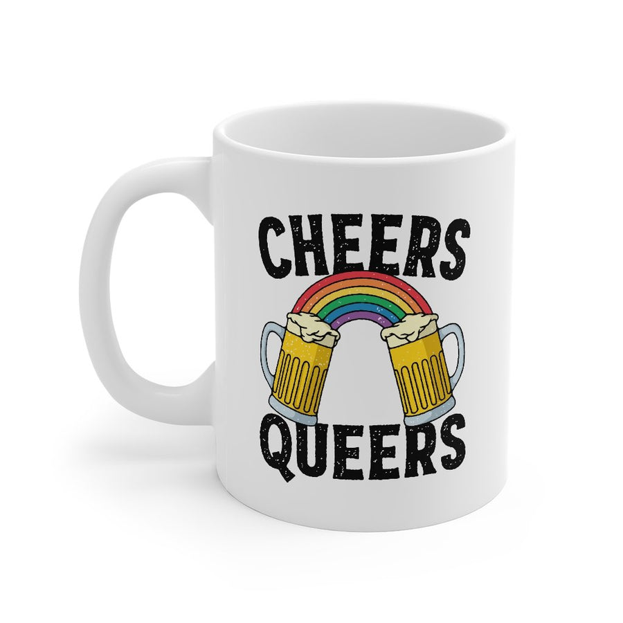 Cheers Queers Coffee Mug | Funny Shirt from Famous In Real Life