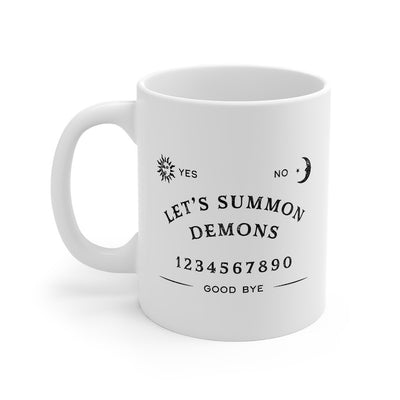 Let's Summon Demons Coffee Mug 11oz | Funny Shirt from Famous In Real Life