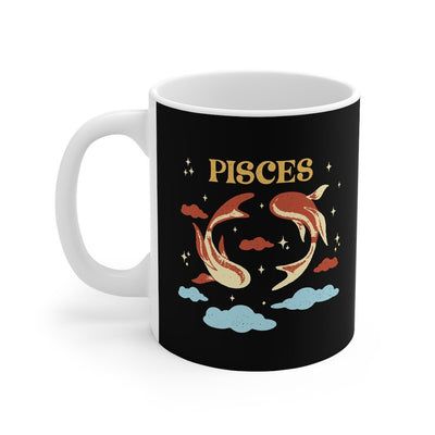 Pisces Coffee Mug 11oz | Funny Shirt from Famous In Real Life