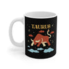 Taurus Coffee Mug 11oz | Funny Shirt from Famous In Real Life