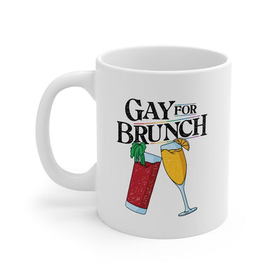 Gay For Brunch Coffee Mug 11oz | Funny Shirt from Famous In Real Life
