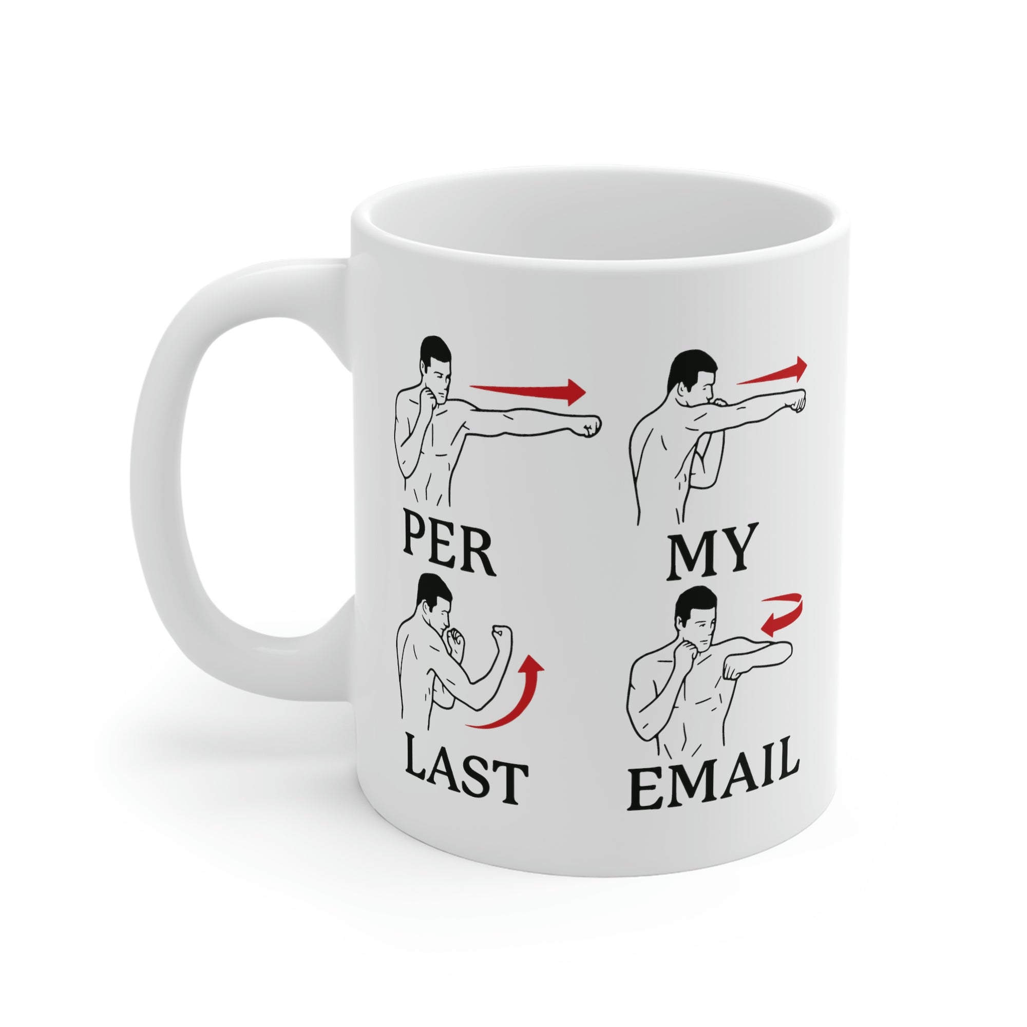 Per My Last Email Coffee Mug | Funny Shirt from Famous In Real Life