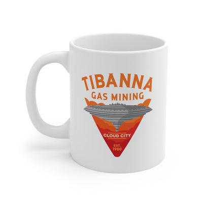Tibanna Gas Mining Coffee Mug 11oz | Funny Shirt from Famous In Real Life