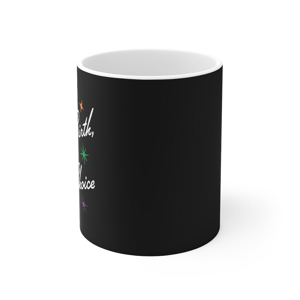 Gay By Birth Fabulous By Choice Coffee Mug | Funny Shirt from Famous In Real Life