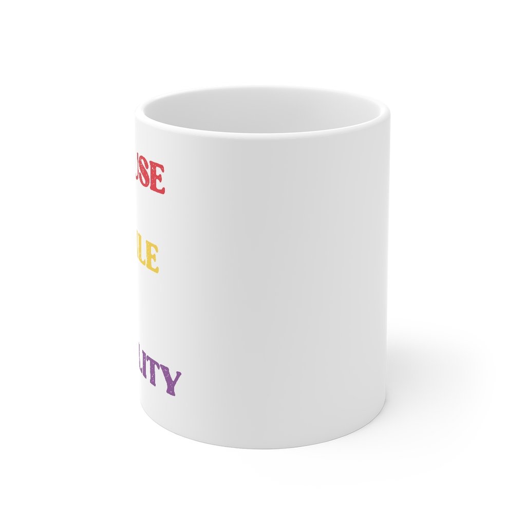 Because Only Fragile Egos Fear Equality Coffee Mug | Funny Shirt from Famous In Real Life