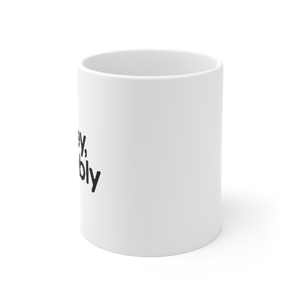 Whiskey, Probably Coffee Mug | Funny Shirt from Famous In Real Life