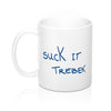 Suck It Trebek Coffee Mug 11oz | Funny Shirt from Famous In Real Life