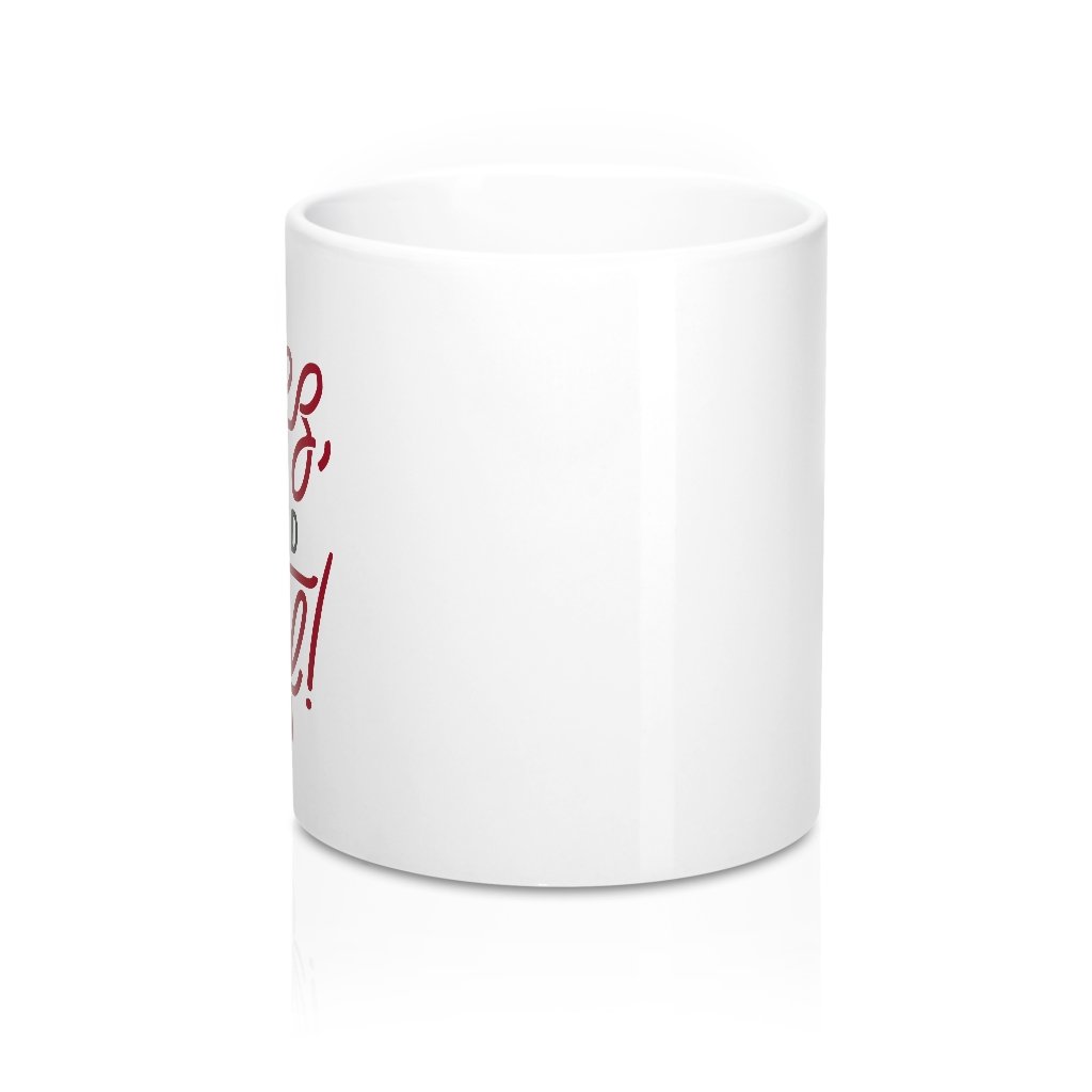 Buzz, Your Girlfriend, Woof! Coffee Mug | Funny Shirt from Famous In Real Life