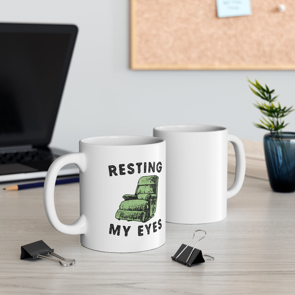 Resting My Eyes Coffee Mug | Funny Shirt from Famous In Real Life