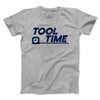 Tool Time Men/Unisex T-Shirt Athletic Heather | Funny Shirt from Famous In Real Life
