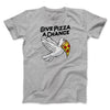 Give Pizza A Chance Men/Unisex T-Shirt Athletic Heather | Funny Shirt from Famous In Real Life