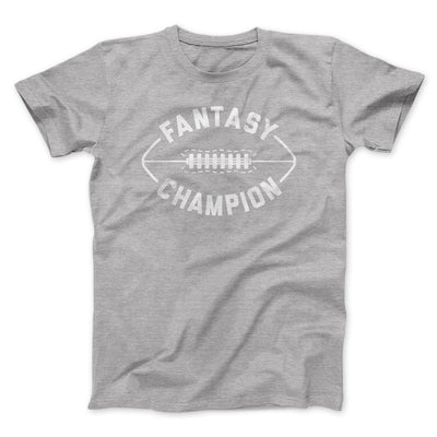 Fantasy Football Champion Men/Unisex T-Shirt Athletic Heather | Funny Shirt from Famous In Real Life