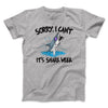 Sorry, I Can't It's Shark Week Men/Unisex T-Shirt Athletic Heather | Funny Shirt from Famous In Real Life