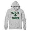 Dublin Vision Hoodie Athletic Heather | Funny Shirt from Famous In Real Life