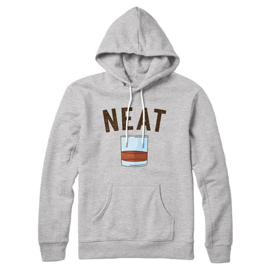 Whiskey- Neat Hoodie Athletic Heather | Funny Shirt from Famous In Real Life