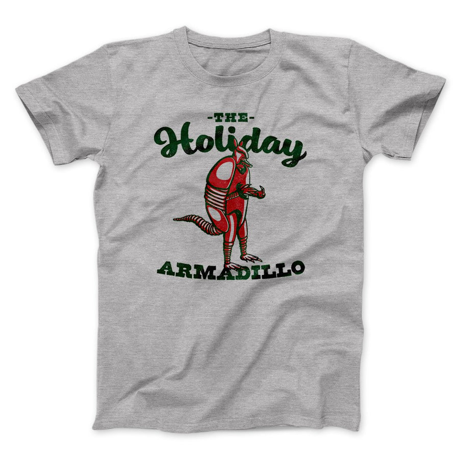 The Holiday Armadillo Men/Unisex T-Shirt | Funny Shirt from Famous In Real Life