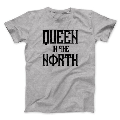 Queen in the North Men/Unisex T-Shirt Athletic Heather | Funny Shirt from Famous In Real Life