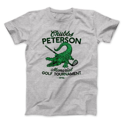 Chubbs Peterson Memorial Golf Tournament Funny Movie Men/Unisex T-Shirt Athletic Heather | Funny Shirt from Famous In Real Life