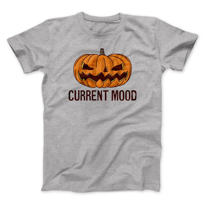 Current Mood Men/Unisex T-Shirt Athletic Heather | Funny Shirt from Famous In Real Life