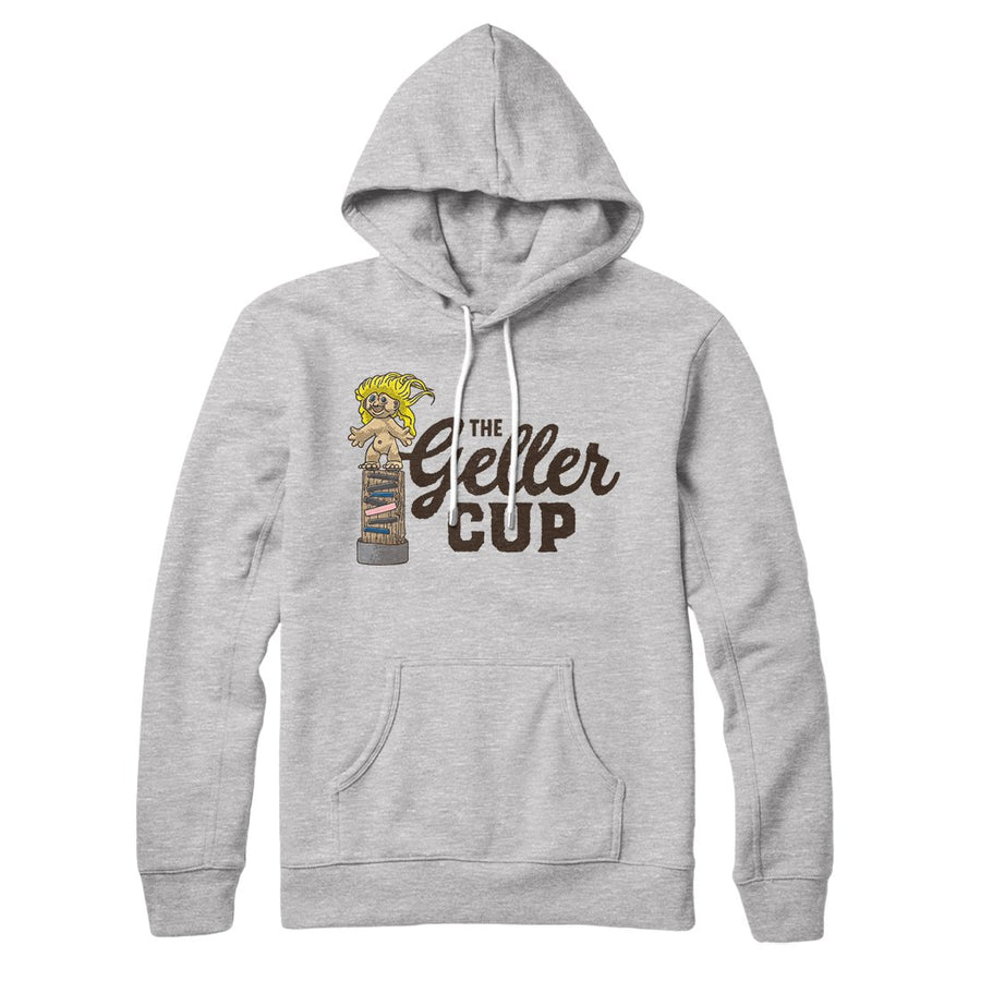 The Geller Cup Hoodie | Funny Shirt from Famous In Real Life