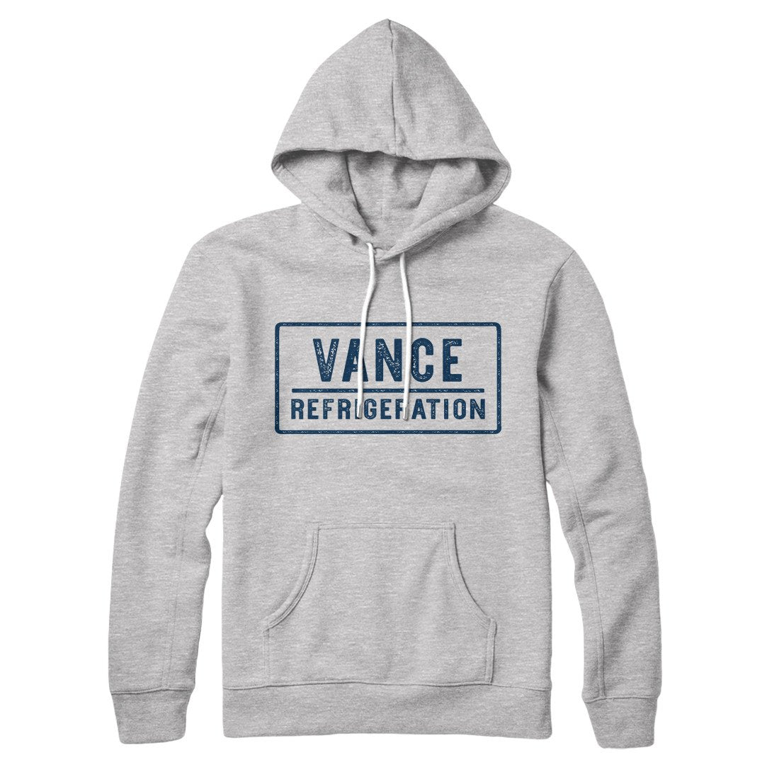 Vance Refrigeration Hoodie | Funny Shirt from Famous In Real Life