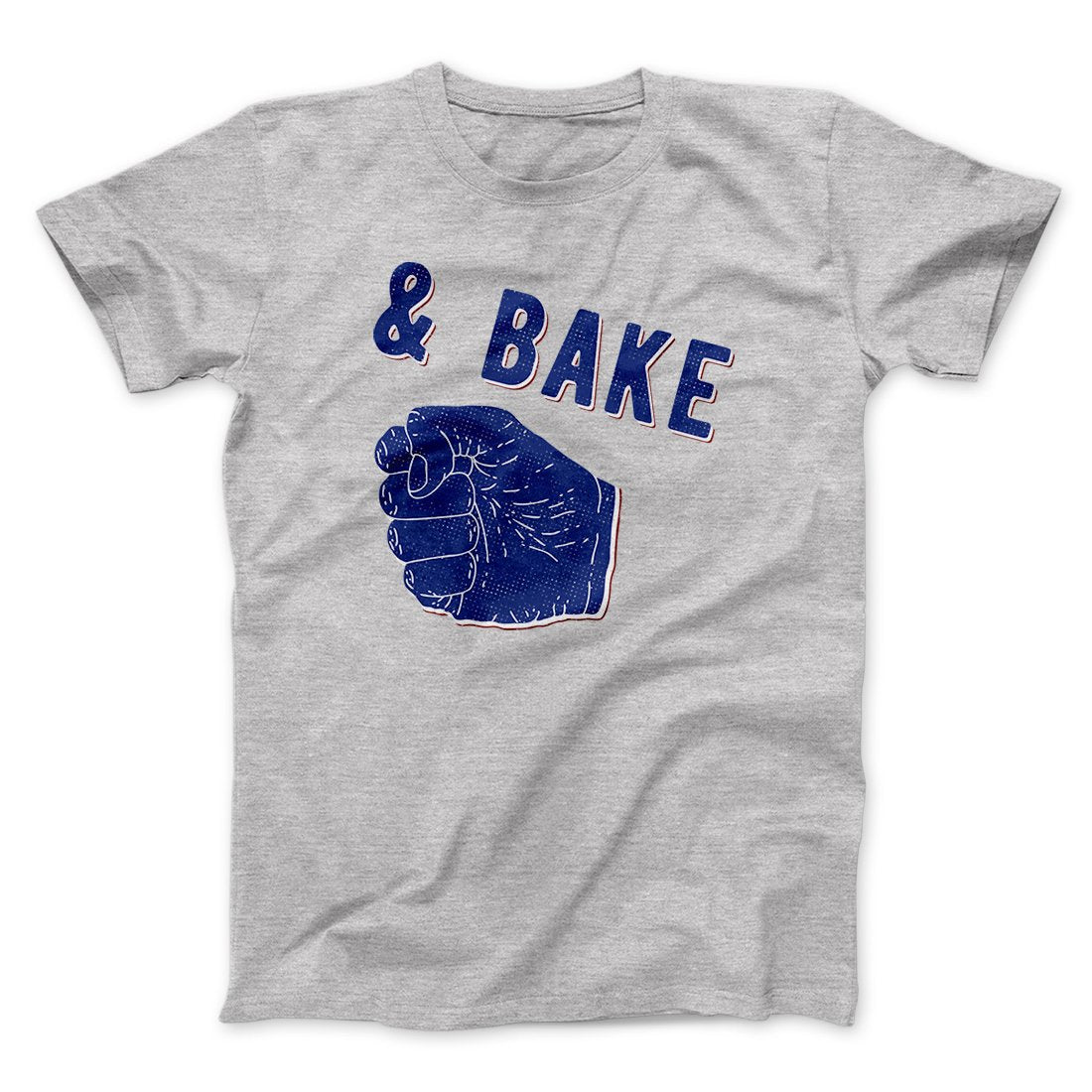 Bake Men/Unisex T-Shirt Athletic Heather | Funny Shirt from Famous In Real Life