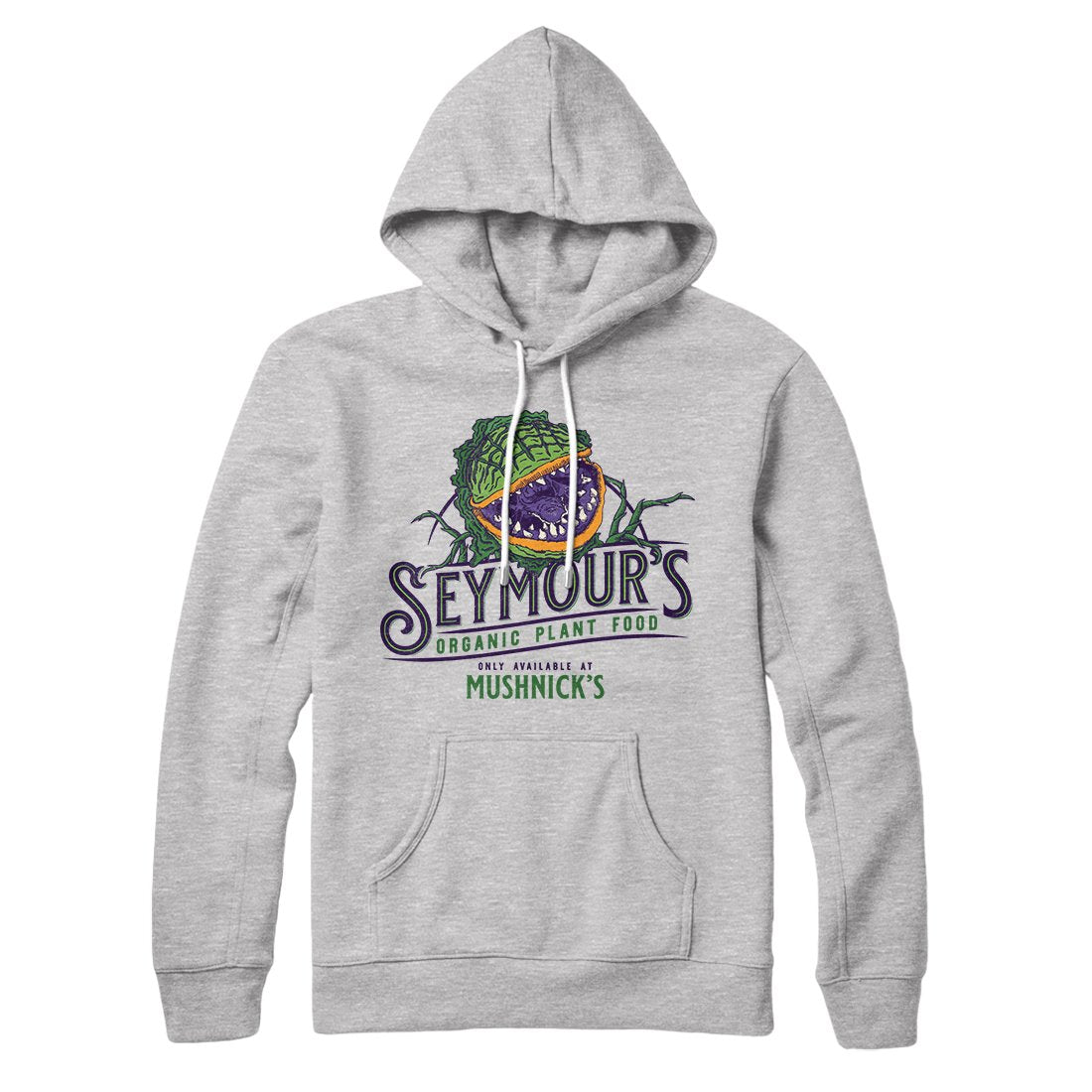 Seymour's Plant Food Hoodie | Funny Shirt from Famous In Real Life