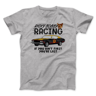 Ricky Bobby Racing Funny Movie Men/Unisex T-Shirt Athletic Heather | Funny Shirt from Famous In Real Life