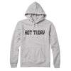 Not Today Hoodie Athletic Heather | Funny Shirt from Famous In Real Life