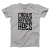 Crows Before Hoes Men/Unisex T-Shirt Athletic Heather | Funny Shirt from Famous In Real Life