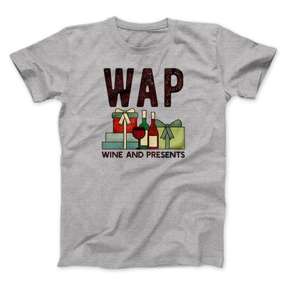 WAP- Wine & Presents Men/Unisex T-Shirt Athletic Heather | Funny Shirt from Famous In Real Life