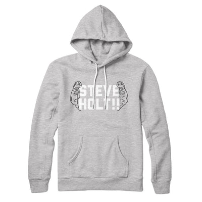 Steve Holt Hoodie Athletic Heather | Funny Shirt from Famous In Real Life