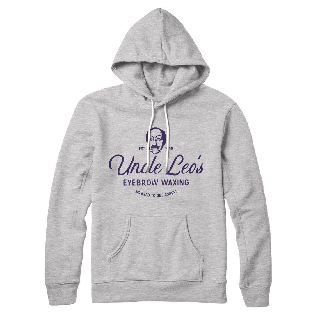 Uncle Leo's Eyebrow Waxing Hoodie | Funny Shirt from Famous In Real Life
