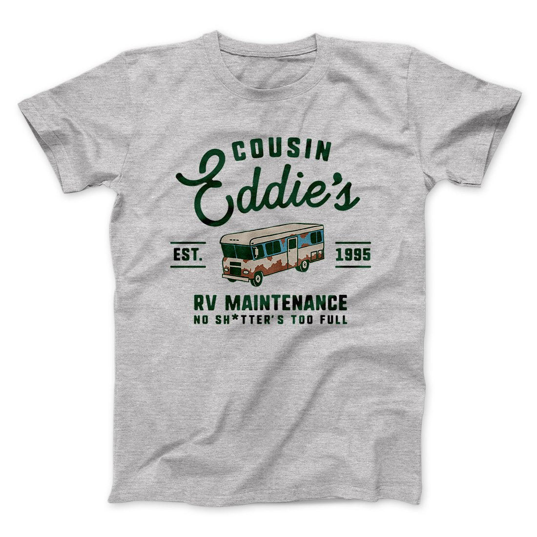 Cousin Eddie's RV Maintenance Funny Movie Men/Unisex T-Shirt | Funny Shirt from Famous In Real Life