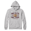 Hot Pie's Hot Pies Hoodie Athletic Heather | Funny Shirt from Famous In Real Life