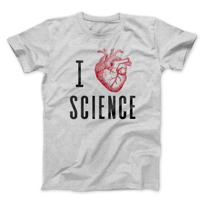 I Heart Science Men/Unisex T-Shirt Athletic Heather | Funny Shirt from Famous In Real Life