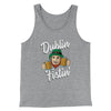 Dublin Fistin' Men/Unisex Tank Athletic Heather | Funny Shirt from Famous In Real Life