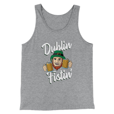 Dublin Fistin' Men/Unisex Tank Athletic Heather | Funny Shirt from Famous In Real Life