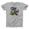 Stay Rad Men/Unisex T-Shirt Athletic Heather | Funny Shirt from Famous In Real Life