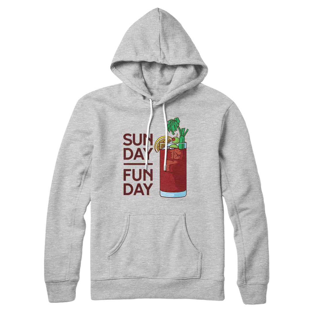 Sunday Funday Hoodie | Funny Shirt from Famous In Real Life