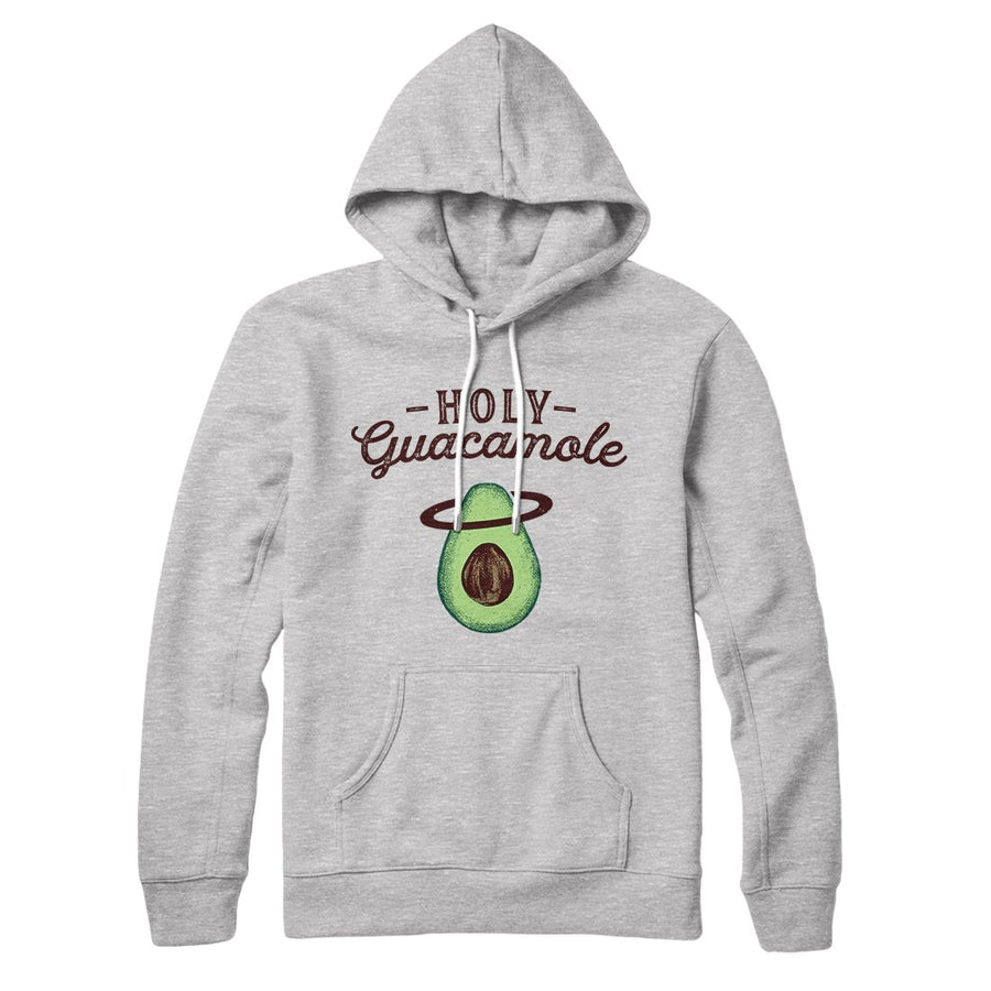 Holy Guacamole Hoodie | Funny Shirt from Famous In Real Life