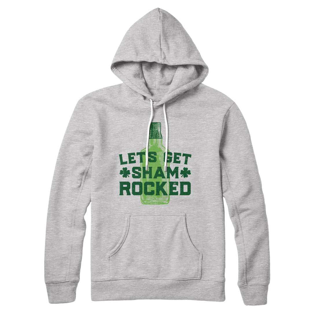 Let's Get Shamrocked Hoodie | Funny Shirt from Famous In Real Life