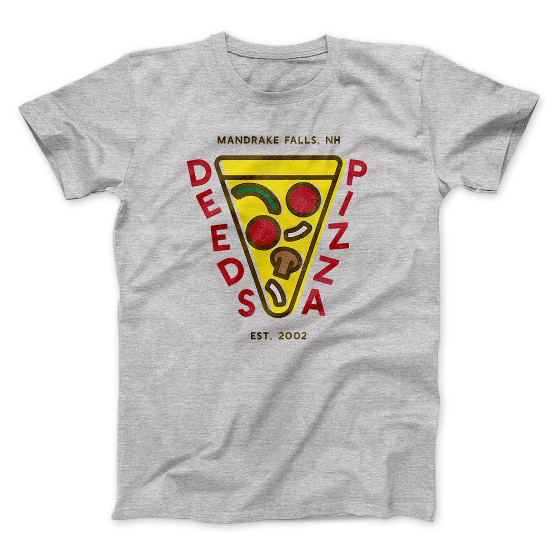 Deeds Pizza Funny Movie Men/Unisex T-Shirt | Funny Shirt from Famous In Real Life