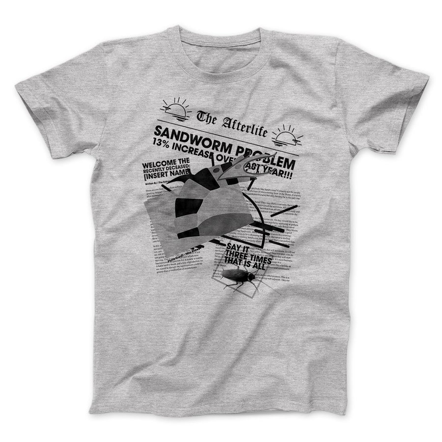 Sandworm Problem Increases Men/Unisex T-Shirt | Funny Shirt from Famous In Real Life