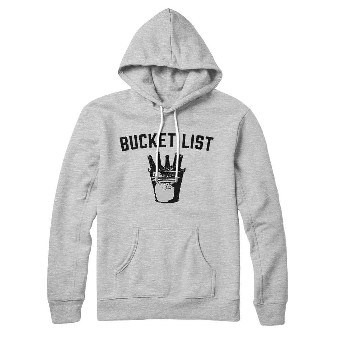 Bucket List Hoodie | Funny Shirt from Famous In Real Life