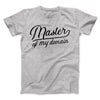 Master of My Domain Men/Unisex T-Shirt Athletic Heather | Funny Shirt from Famous In Real Life