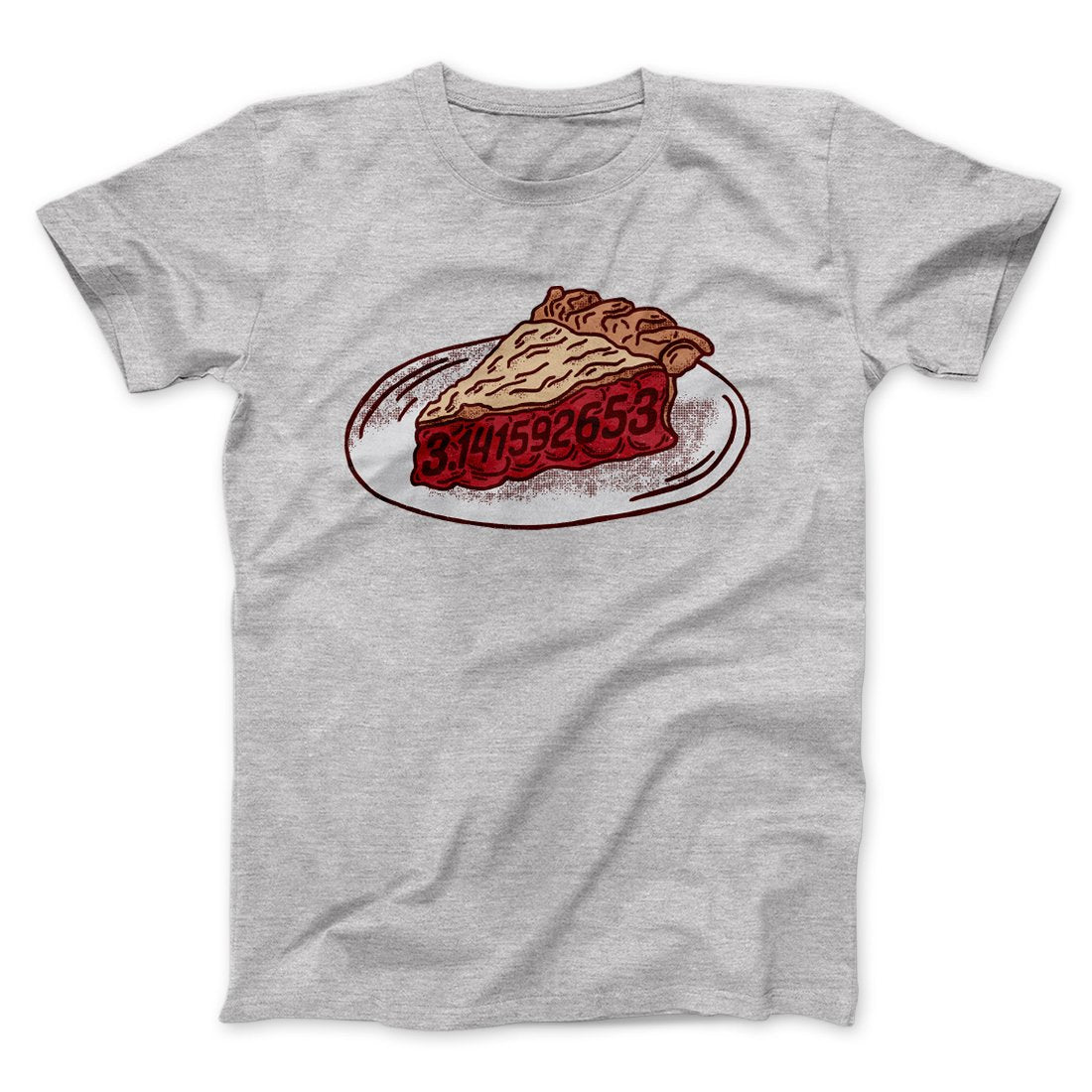 Slice of Pi Men/Unisex T-Shirt | Funny Shirt from Famous In Real Life