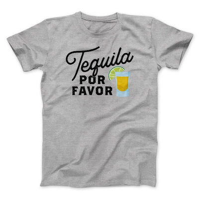 Tequila, Por Favor Men/Unisex T-Shirt Athletic Heather | Funny Shirt from Famous In Real Life